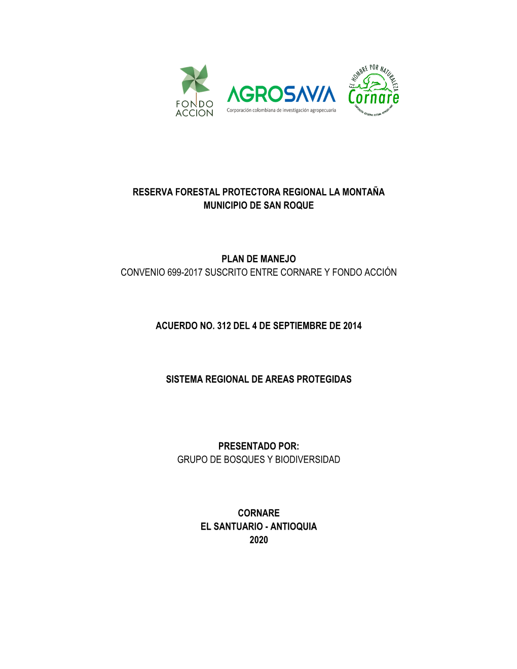 Plan De Manejo De La Reserva Forestal Protectora Regional La Montaña