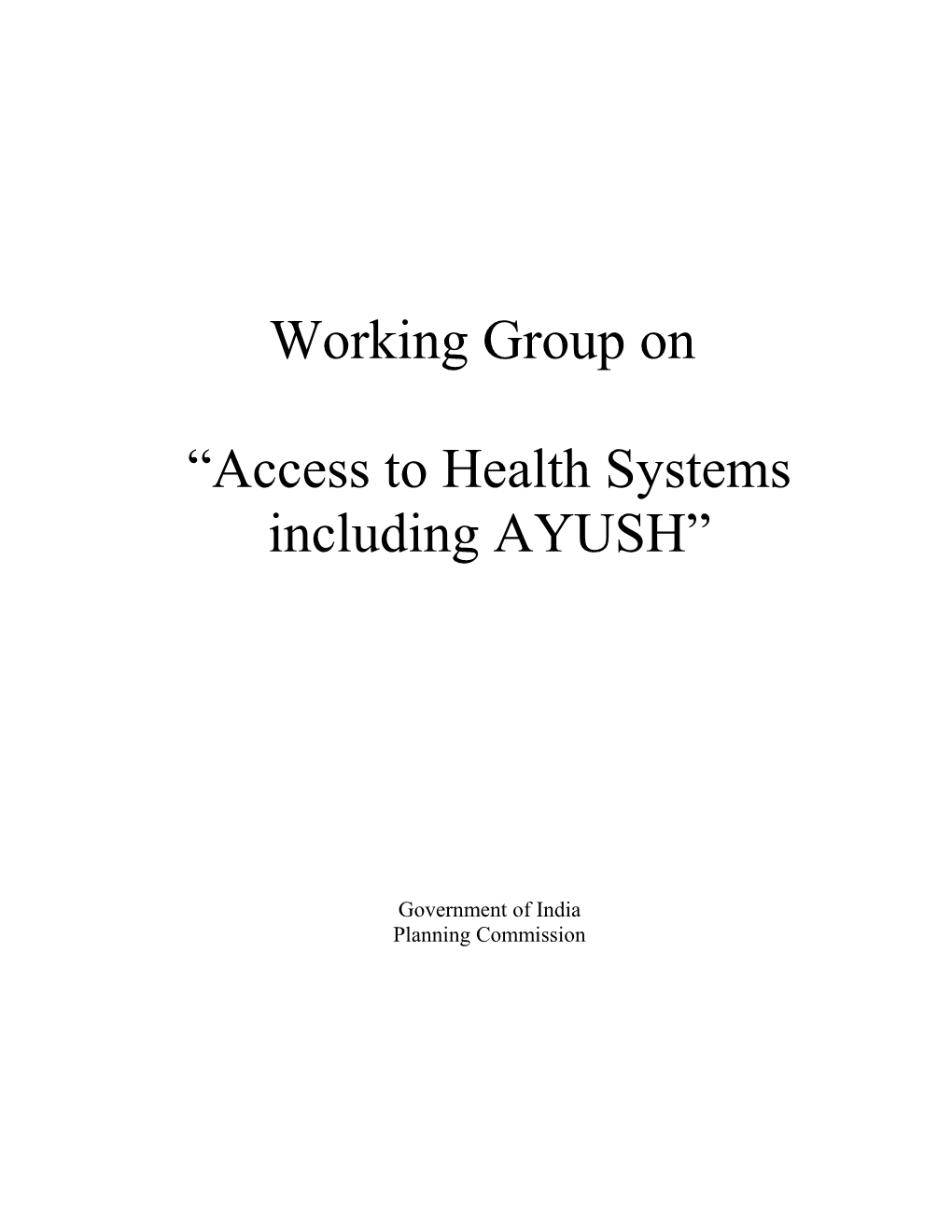 Access to Health Systems Including AYUSH