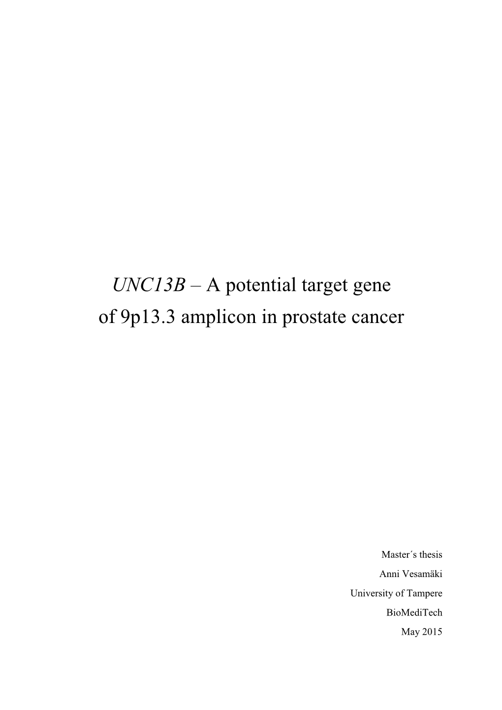 A Potential Target Gene of 9P13.3 Amplicon in Prostate Cancer