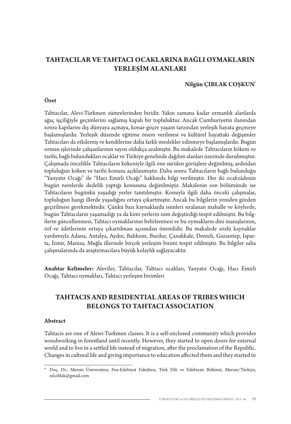 Tahtacilar Ve Tahtaci Ocaklarina Bağli Oymaklarin Yerleşim Alanlari Tahtacis and Residential Areas of Tribes Which Belongs To