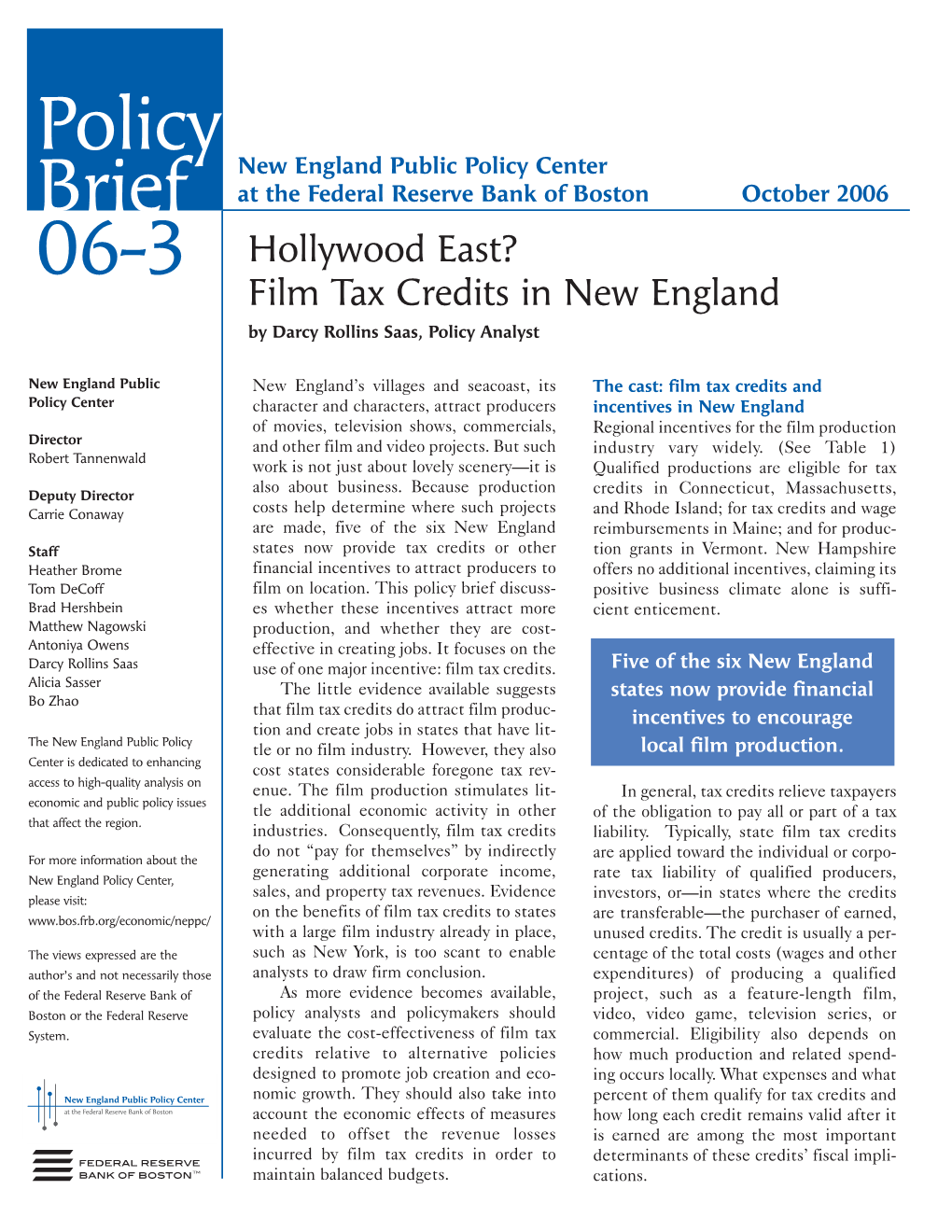 Film Tax Credits in New England by Darcy Rollins Saas, Policy Analyst