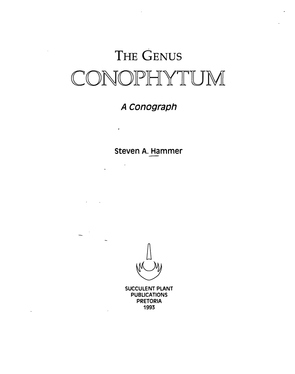 Page 1 the GENUS CONOPHYTUM a Conograph Steven A. Hammer