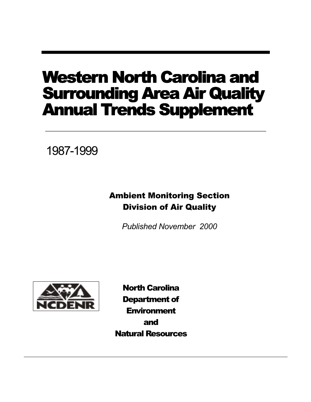 Western North Carolina and Surrounding Area Air Quality Annual Trends Supplement