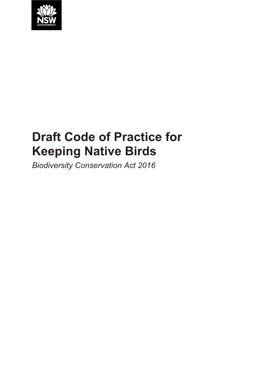 Draft Code of Practice for Keeping Native Birds Biodiversity Conservation Act 2016