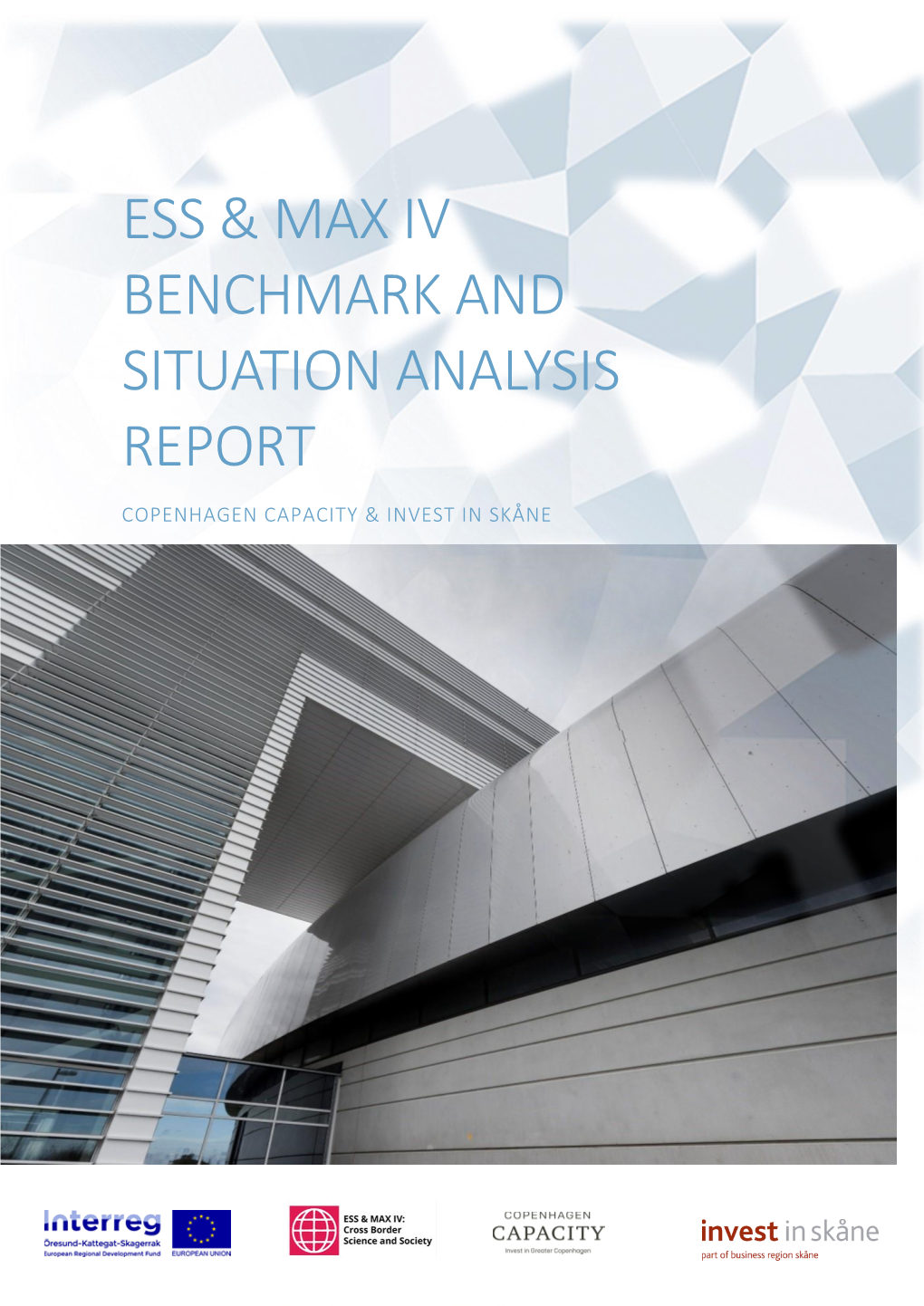 Ess & Max Iv Benchmark and Situation Analysis Report