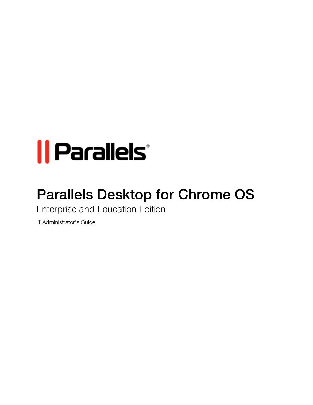 Parallels Desktop for Chrome OS Enterprise and Education Edition IT Administrator's Guide