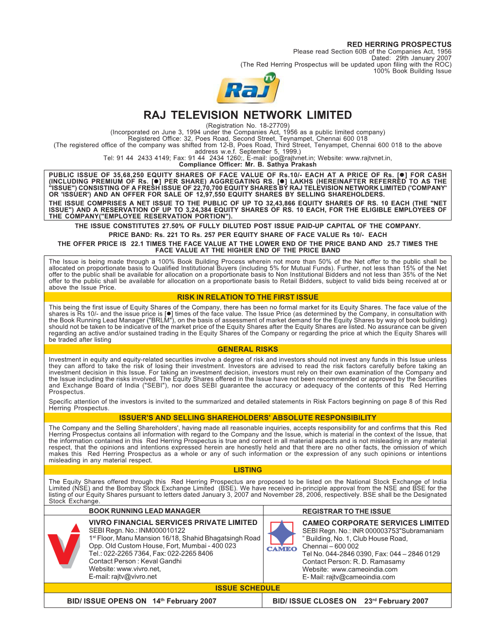 RAJ TELEVISION NETWORK LIMITED (Registration No