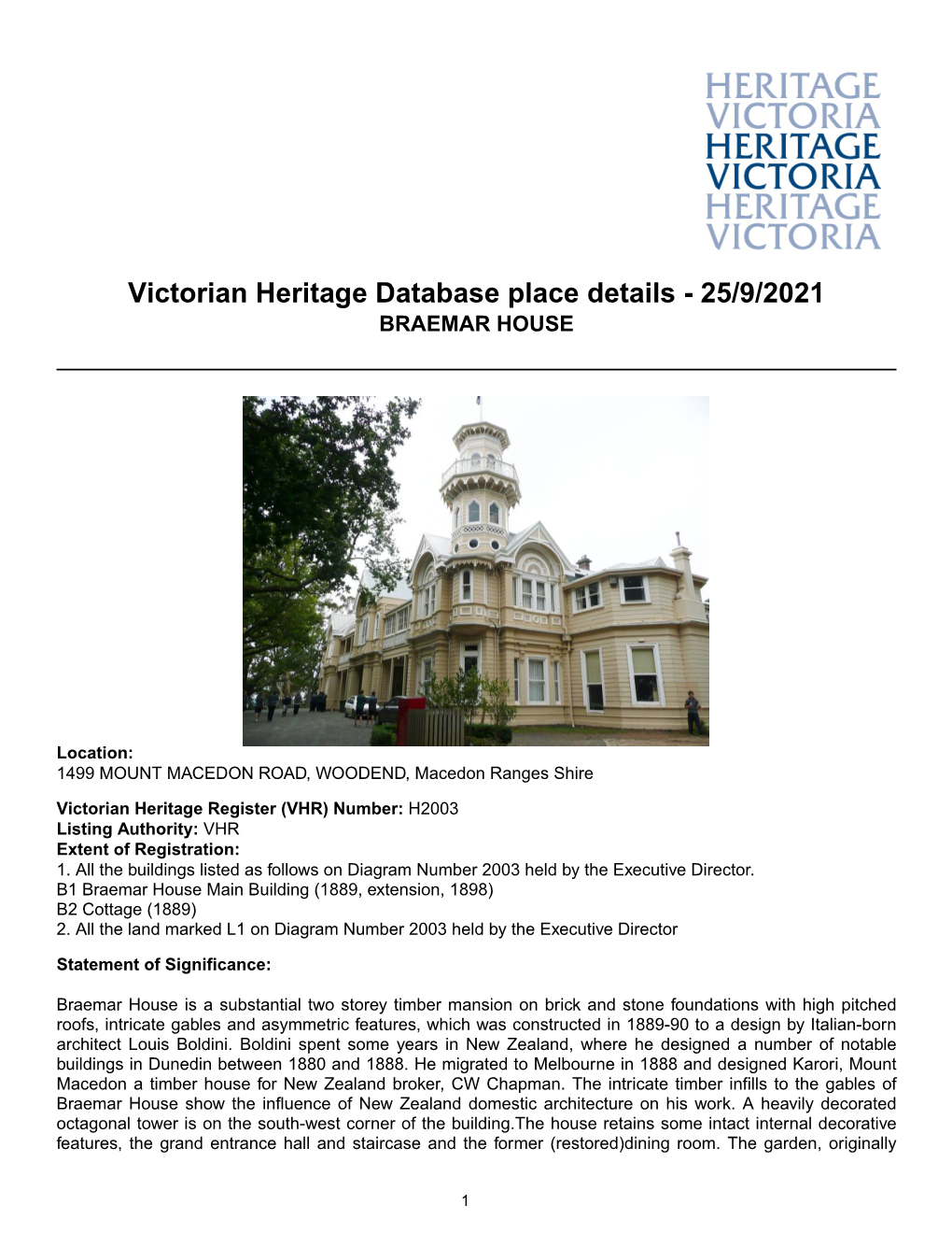 Victorian Heritage Database Place Details - 25/9/2021 BRAEMAR HOUSE