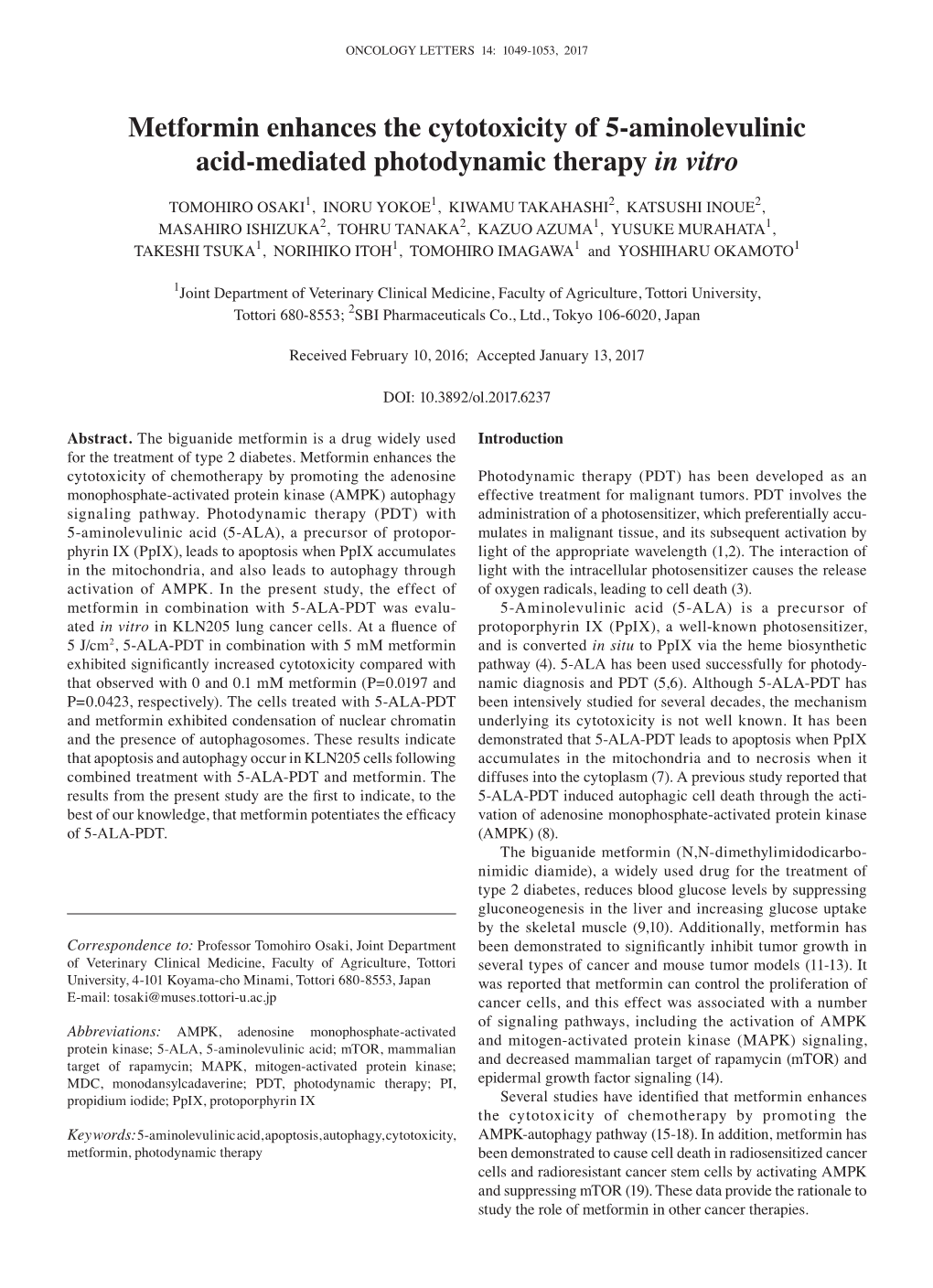 Metformin Enhances the Cytotoxicity of 5-Aminolevulinic Acid-Mediated Photodynamic Therapy in Vitro