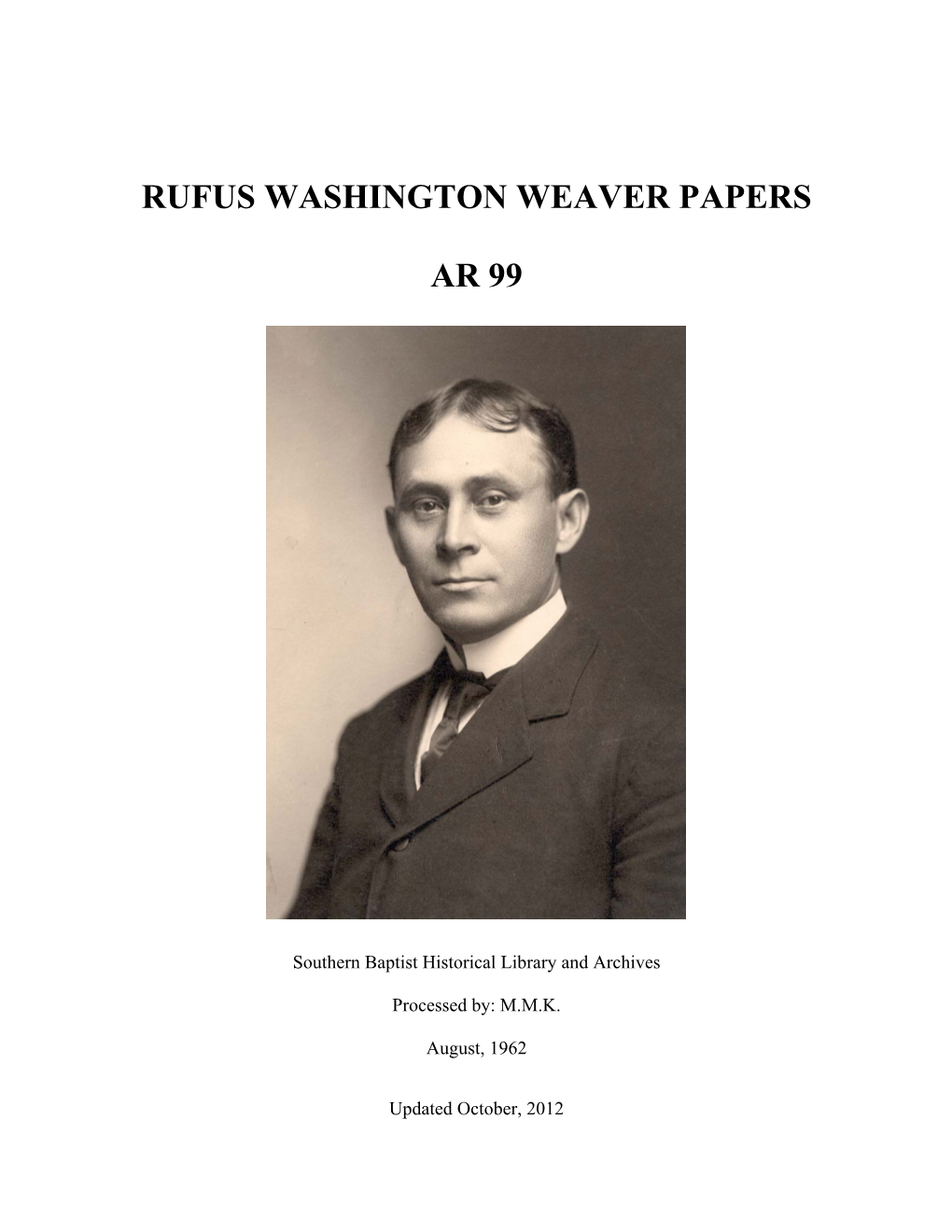 Rufus Washington Weaver Papers