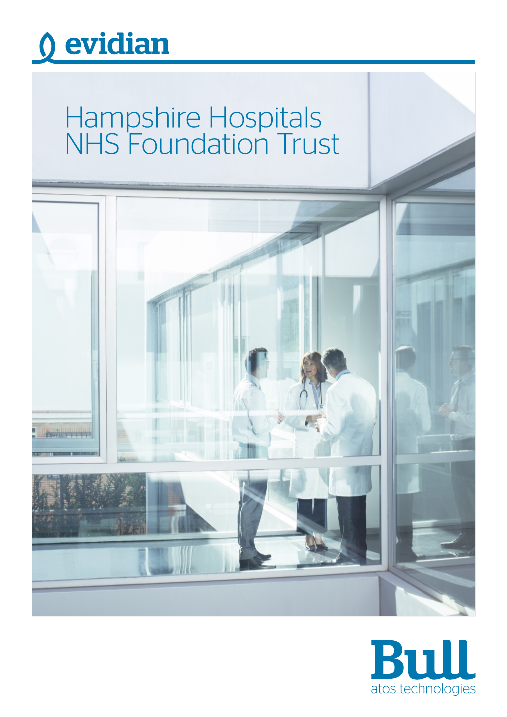 Hampshire Hospitals NHS Foundation Trust NHS Trust Lets Clinicians Focus on Frontline Care