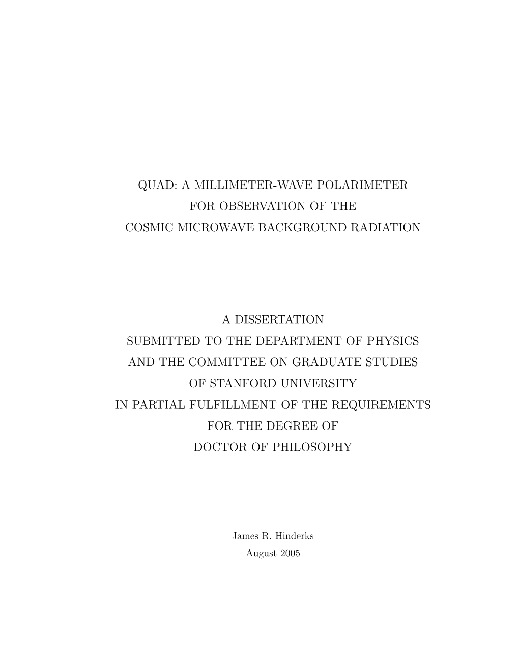 Quad: a Millimeter-Wave Polarimeter for Observation of the Cosmic Microwave Background Radiation