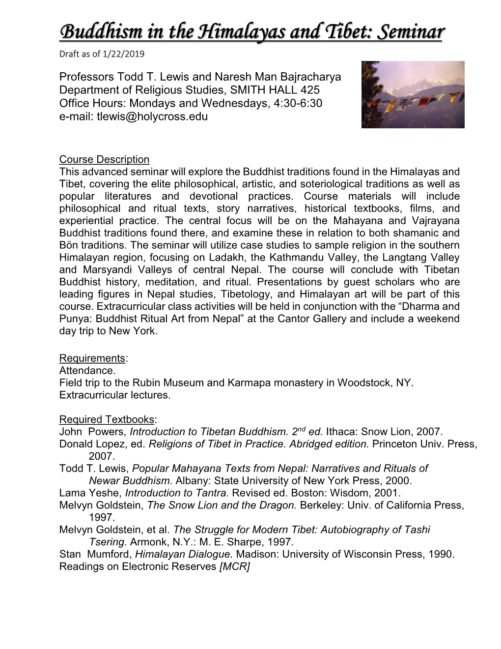 Buddhism in the Himalayas and Tibet: Seminar Draft As of 1/22/2019