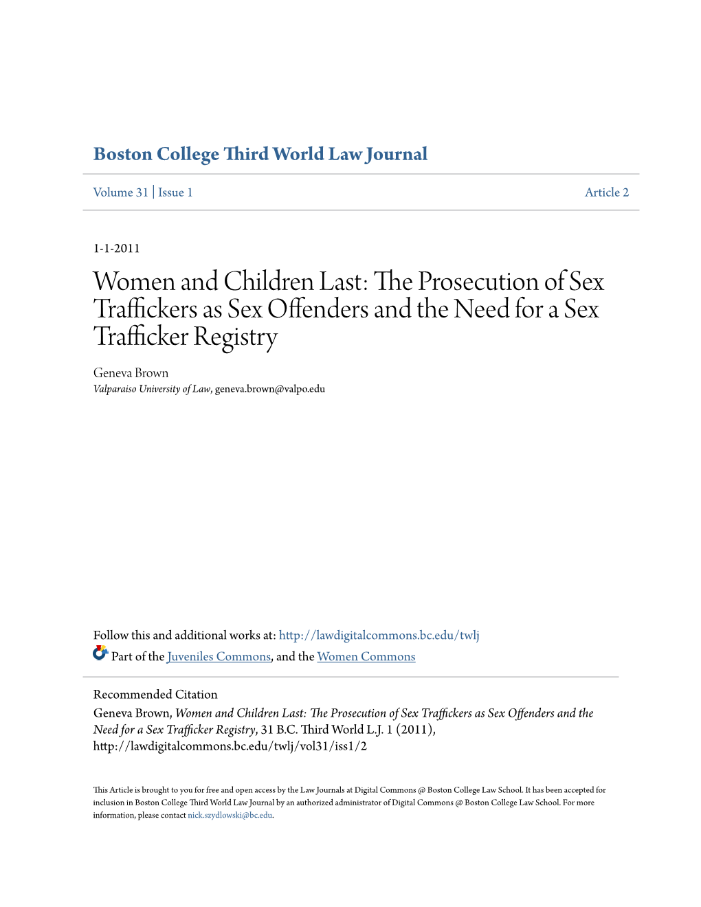 The Prosecution of Sex Traffickers As Sex Offenders and the Need for a Sex Trafficker Registry, 31 B.C