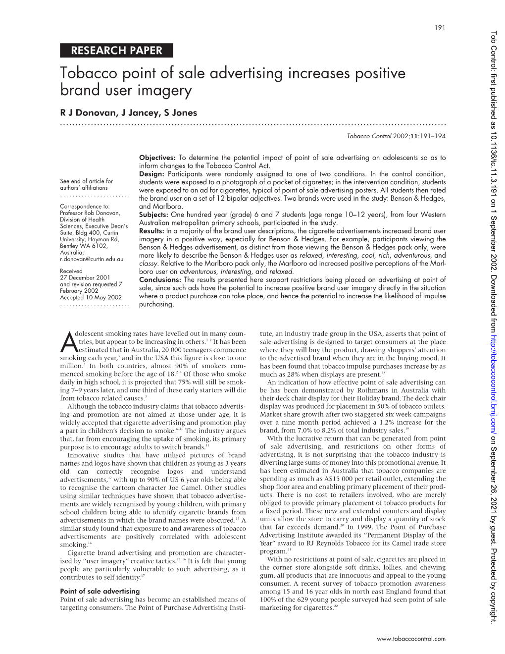 Tobacco Point of Sale Advertising Increases Positive Brand User Imagery R J Donovan, J Jancey, S Jones