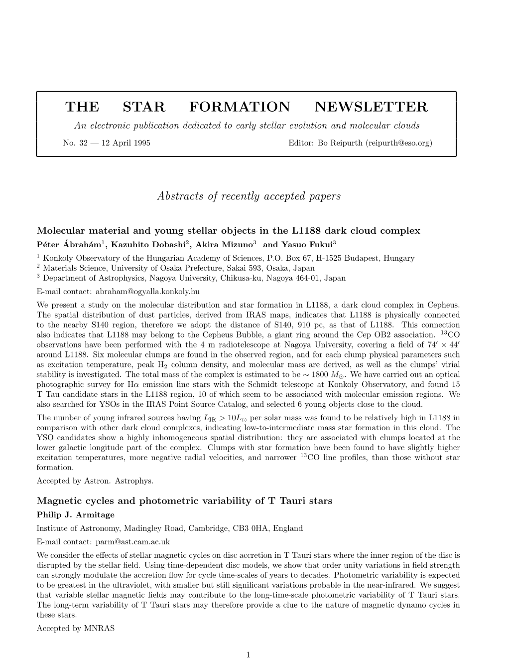 THE STAR FORMATION NEWSLETTER an Electronic Publication Dedicated to Early Stellar Evolution and Molecular Clouds