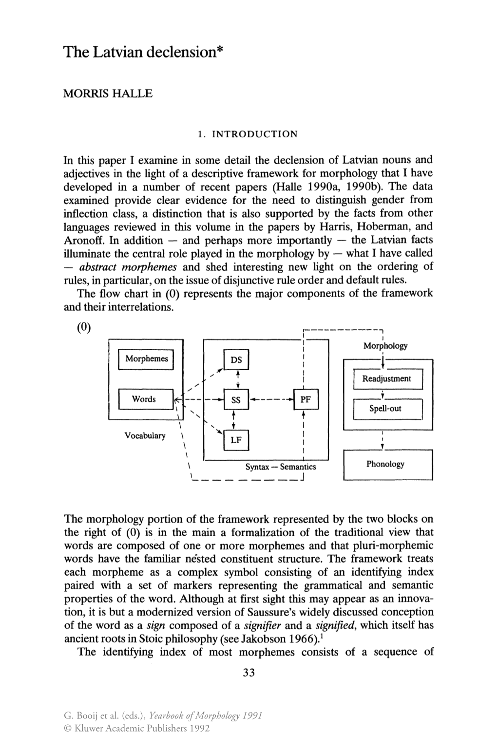 The Latvian Declension*