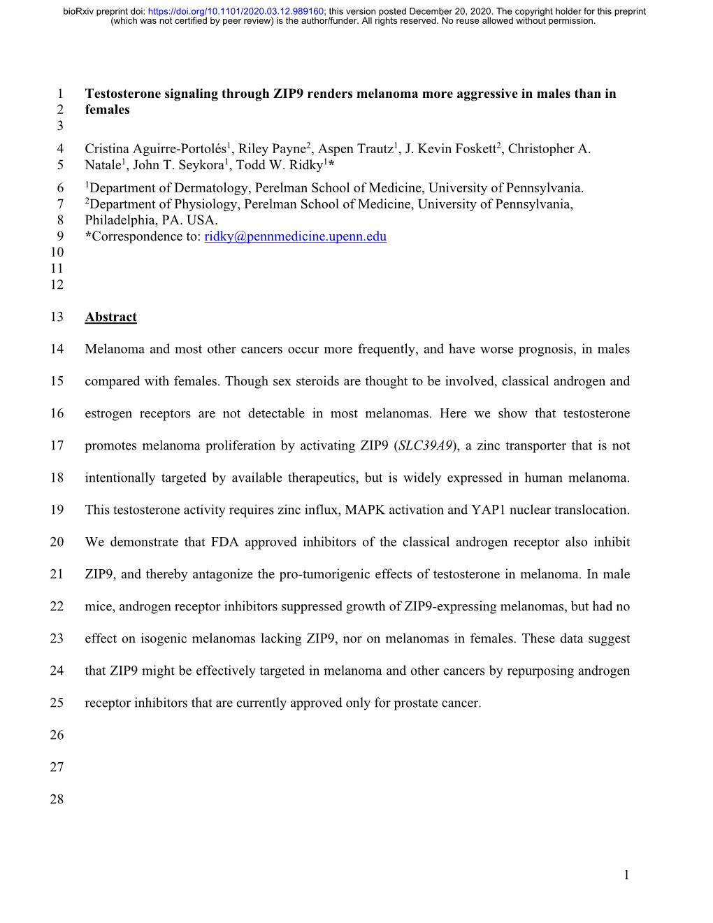 Testosterone Signaling Through ZIP9 Renders Melanoma More Aggressive in Males Than in 2 Females 3 4 Cristina Aguirre-Portolés1, Riley Payne2, Aspen Trautz1, J