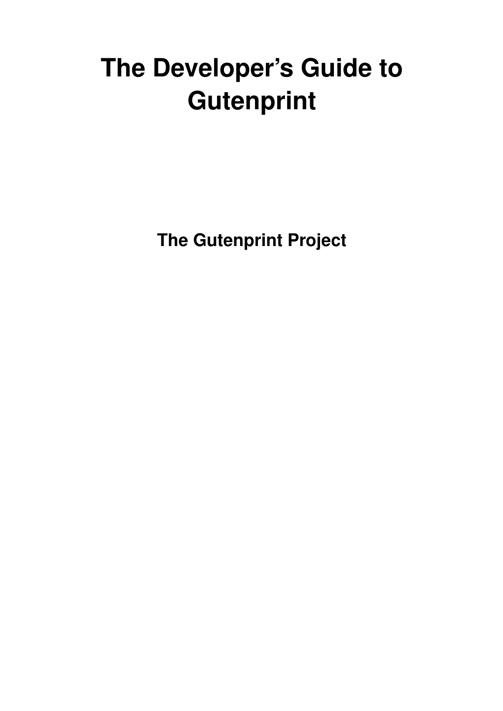 The Developer's Guide to Gutenprint