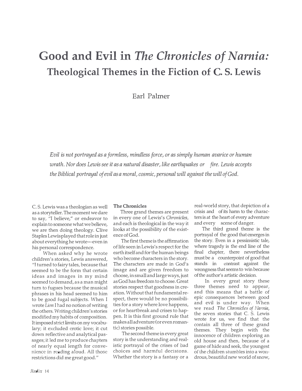 Good and Evil in the Chronicles of N Arnia