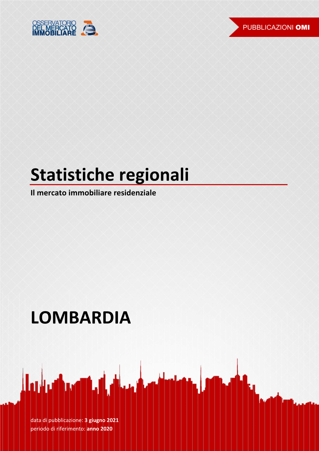 Statistiche Regionali Lombardia 2021