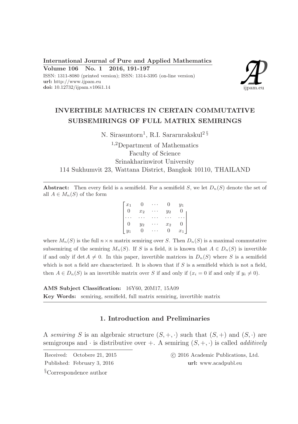 Invertible Matrices in Certain Commutative Subsemirings of Full Matrix Semirings