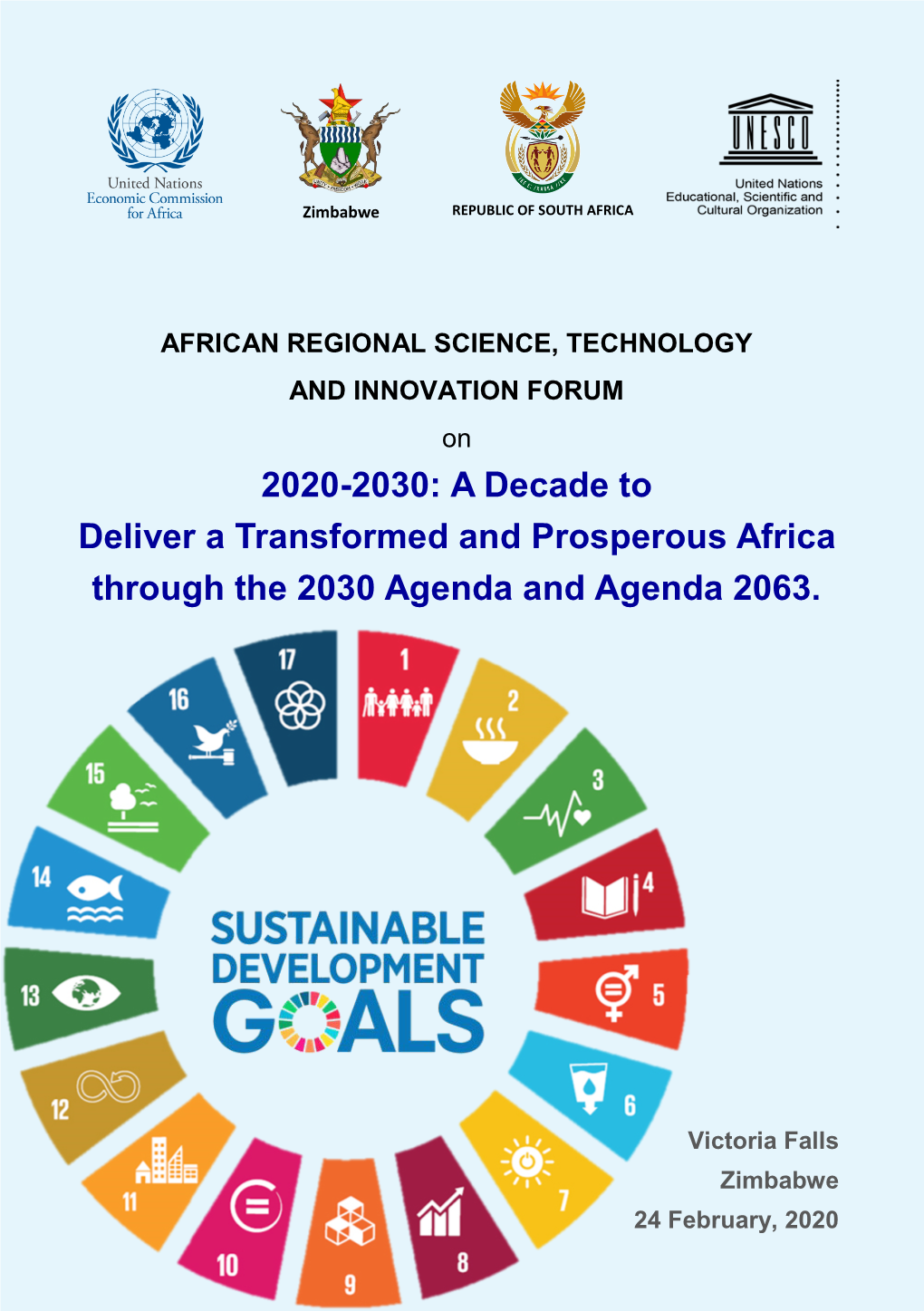 2020-2030: a Decade to Deliver a Transformed and Prosperous Africa Through the 2030 Agenda and Agenda 2063
