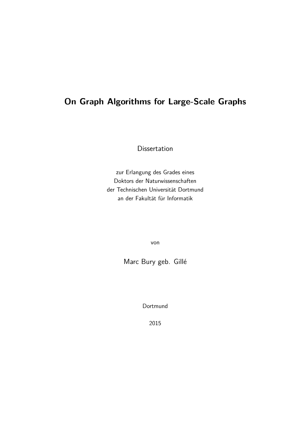 On Graph Algorithms for Large-Scale Graphs