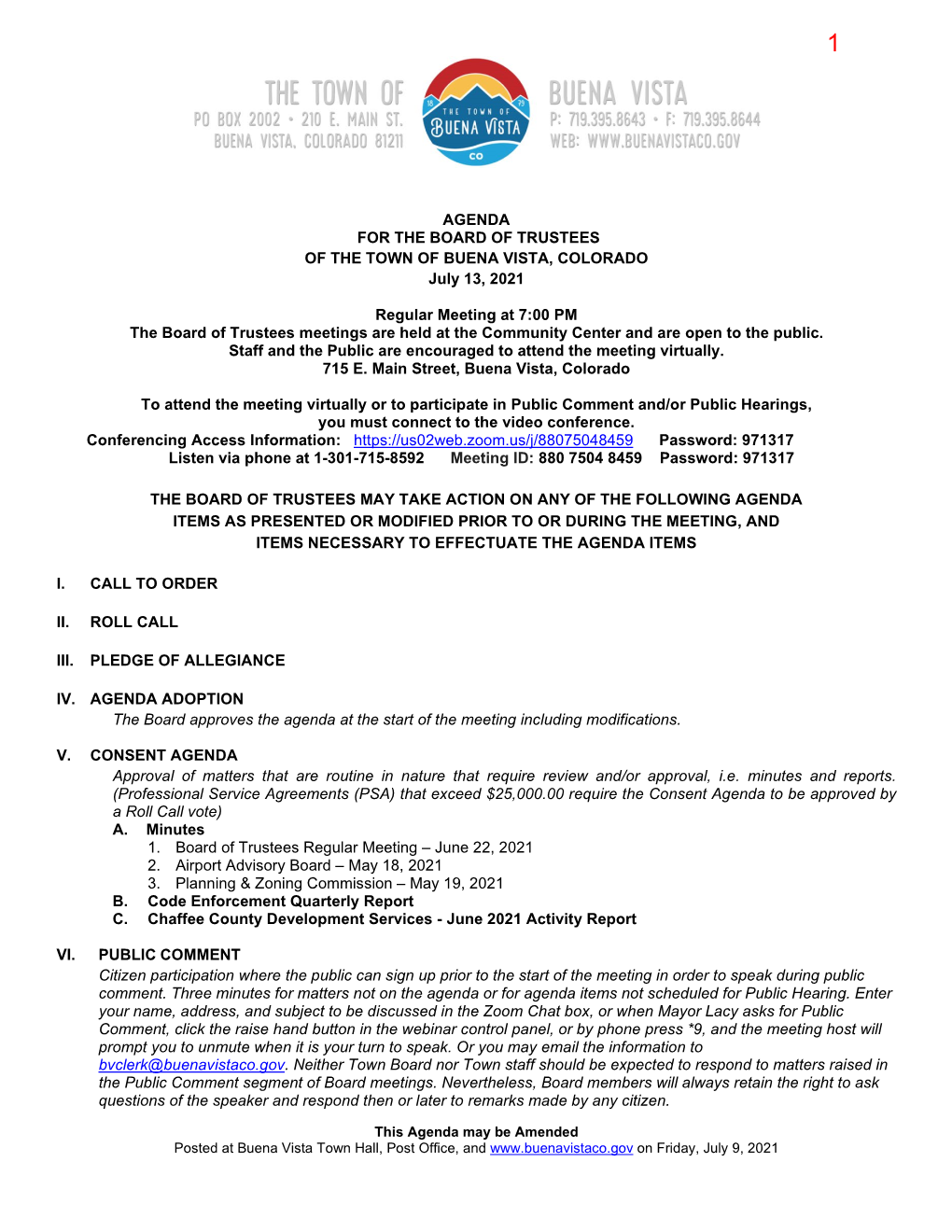 AGENDA for the BOARD of TRUSTEES of the TOWN of BUENA VISTA, COLORADO July 13, 2021 Regular Meeting at 7:00 PM the Board Of