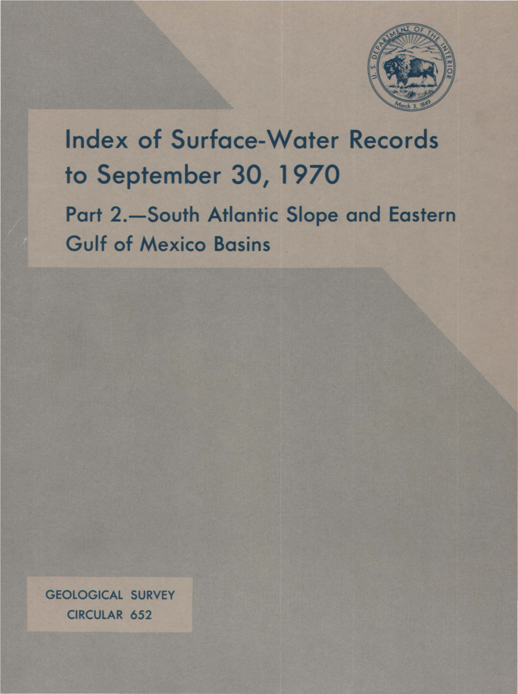 Of Surface-Water Records to September 30, 1970 Part 2.-South Atlantic Slope and Eastern Gulf of Mexico Basins