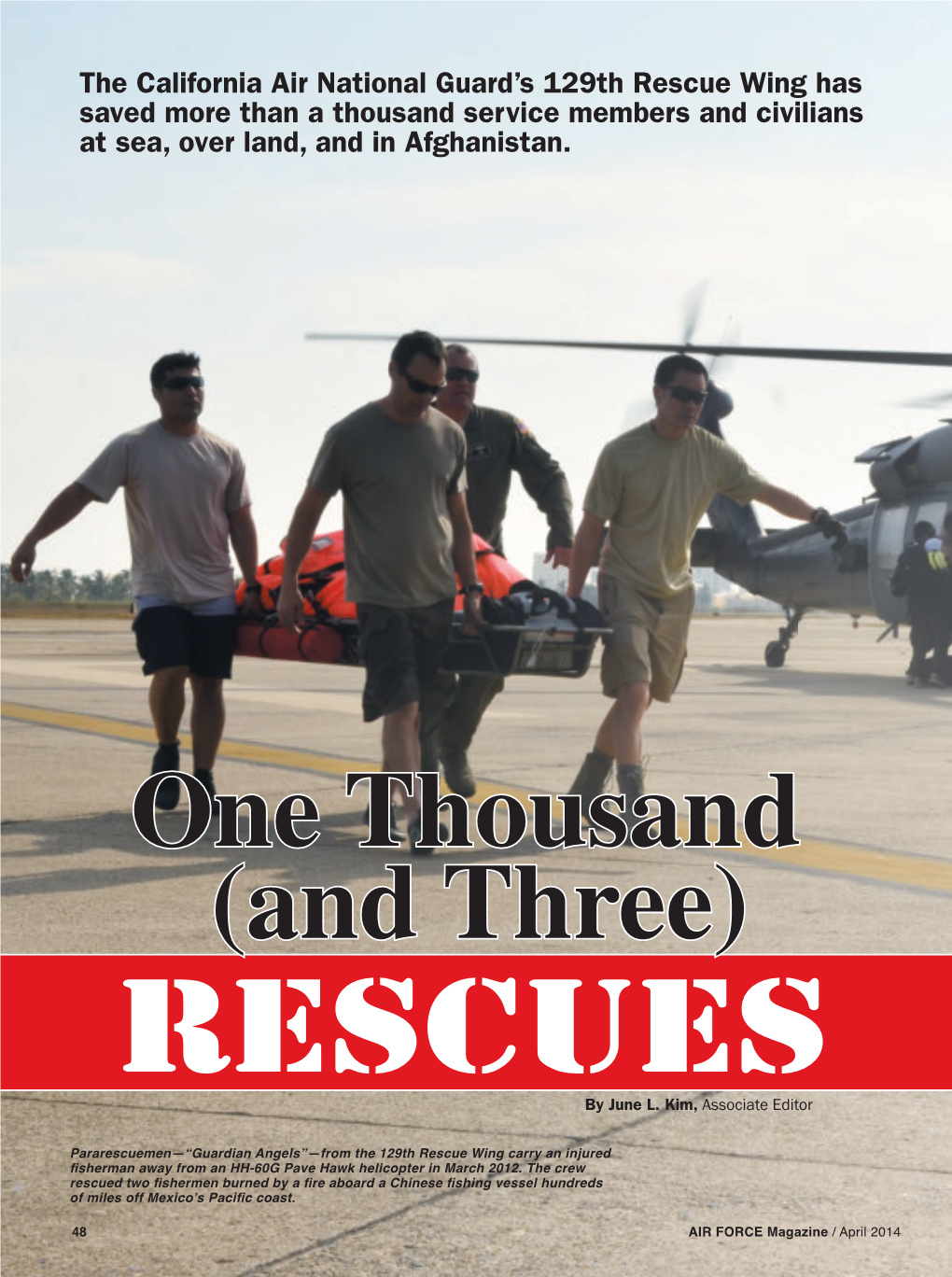 One Thousand (And Three) Rescues by June L