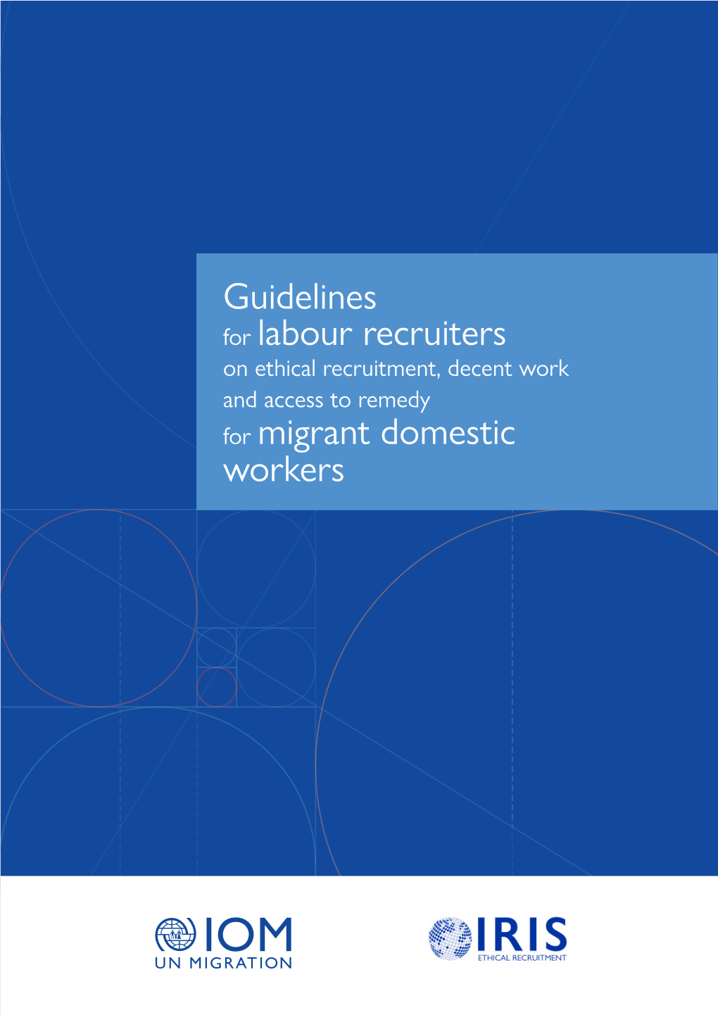 Guidelines for Labour Recruiters for Migrant Domestic Workers