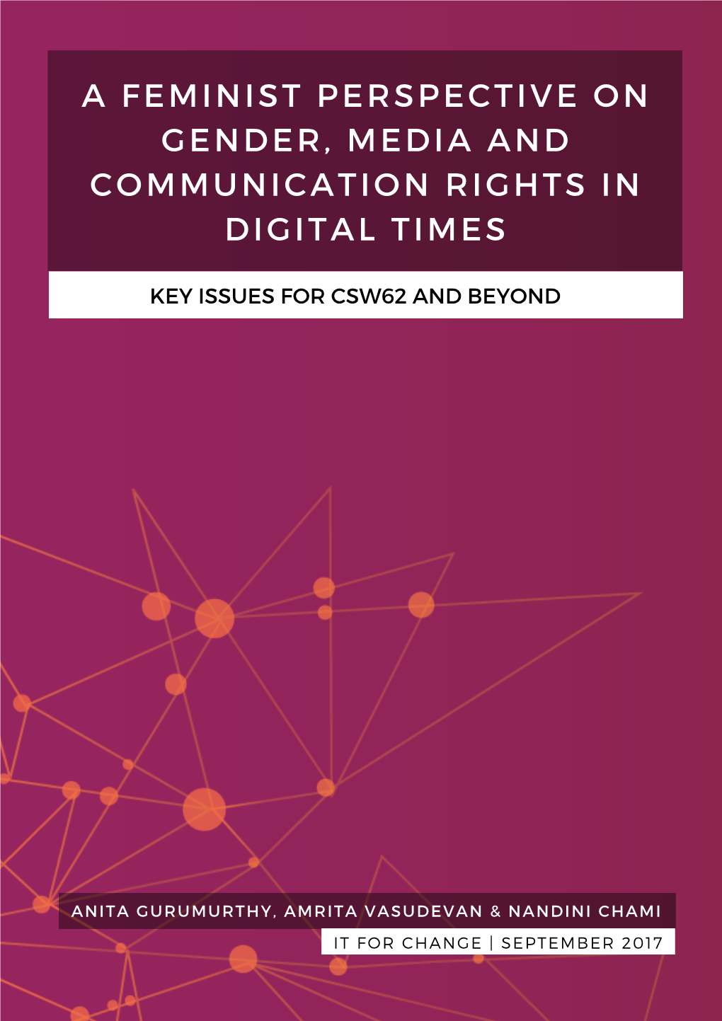 A Feminist Perspective on Gender, Media and Communication Rights in Digital Times