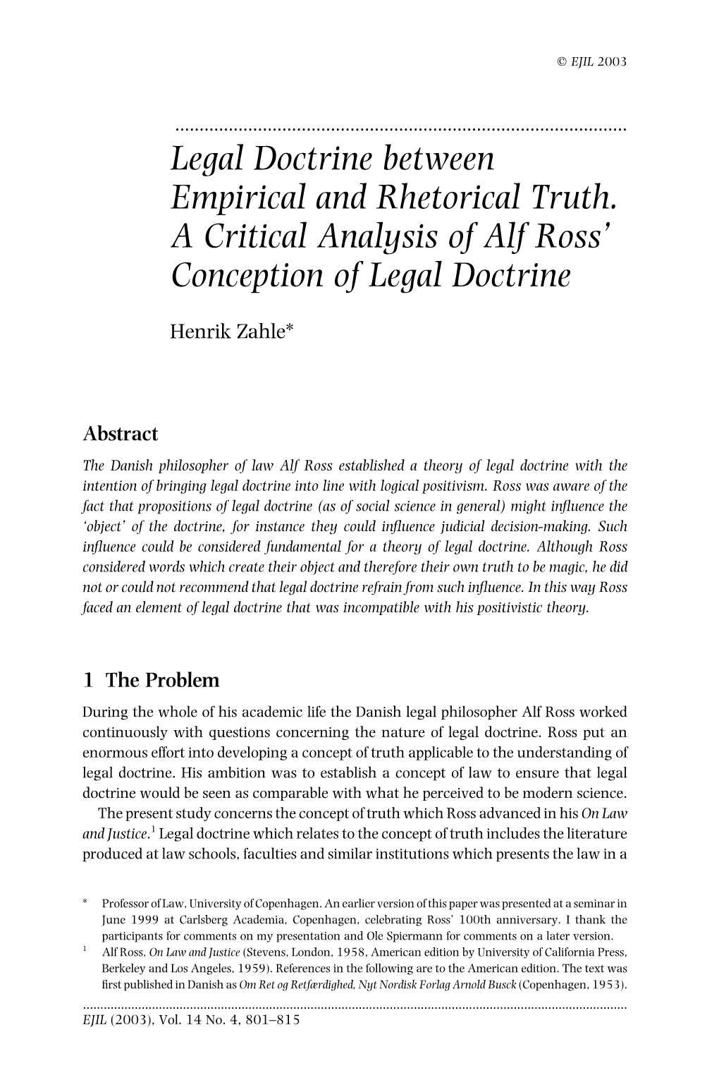 Legal Doctrine Between Empirical and Rhetorical Truth. a Critical Analysis of Alf Ross' Conception of Legal Doctrine