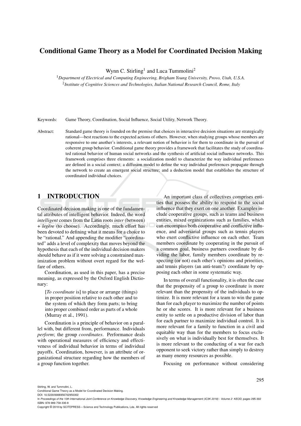 Conditional Game Theory As a Model for Coordinated Decision Making