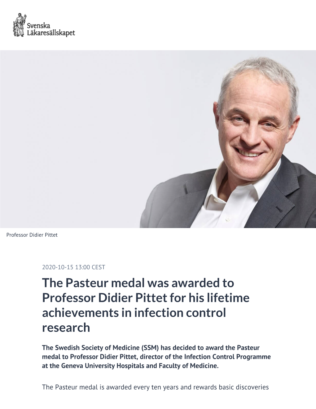 The Pasteur Medal Was Awarded to Professor Didier Pittet for His Lifetime Achievements in Infection Control Research