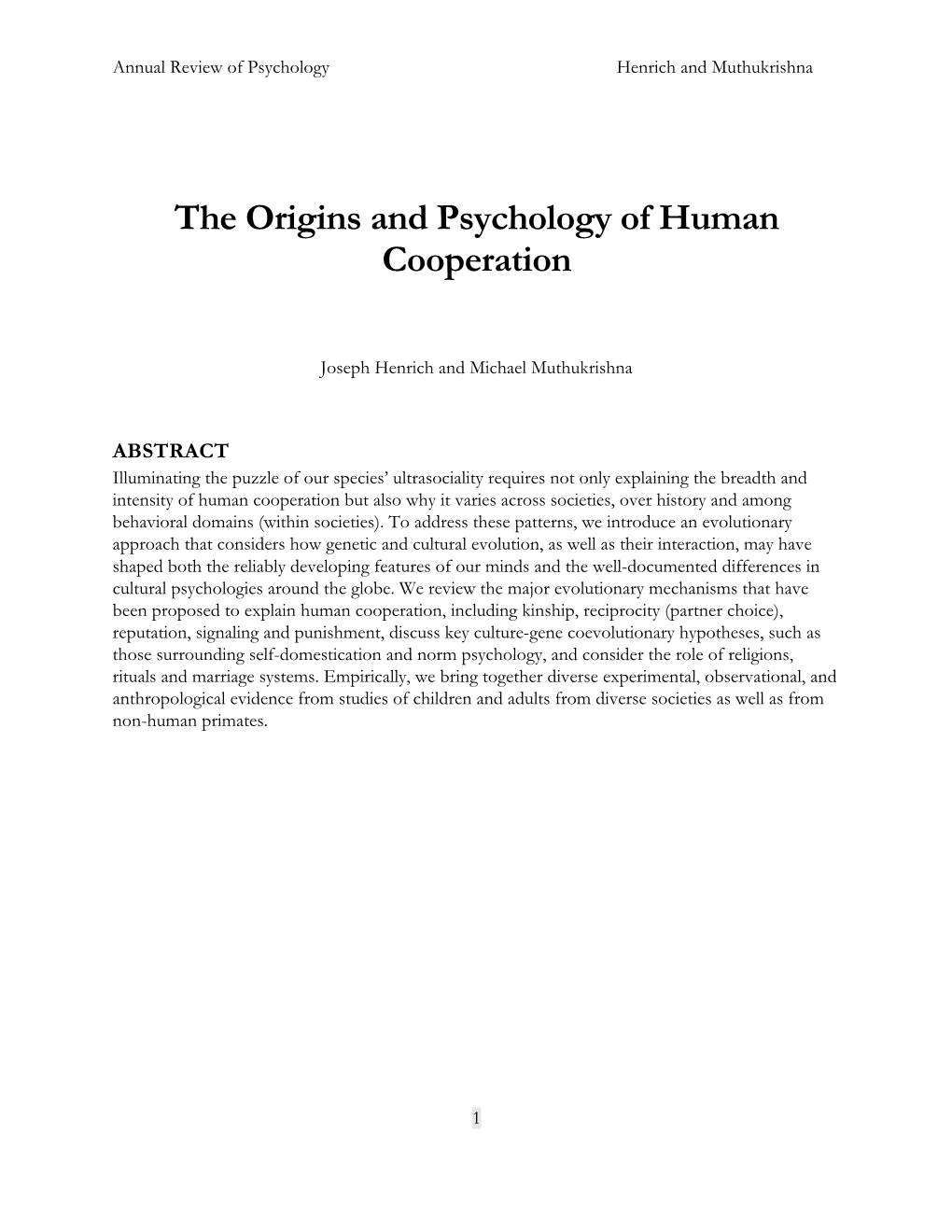 The Origins and Psychology of Human Cooperation