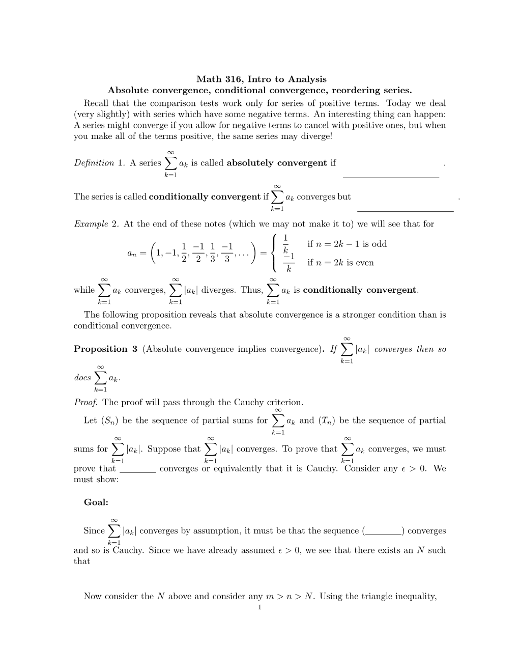 Math 316, Intro to Analysis Absolute Convergence, Conditional Convergence, Reordering Series