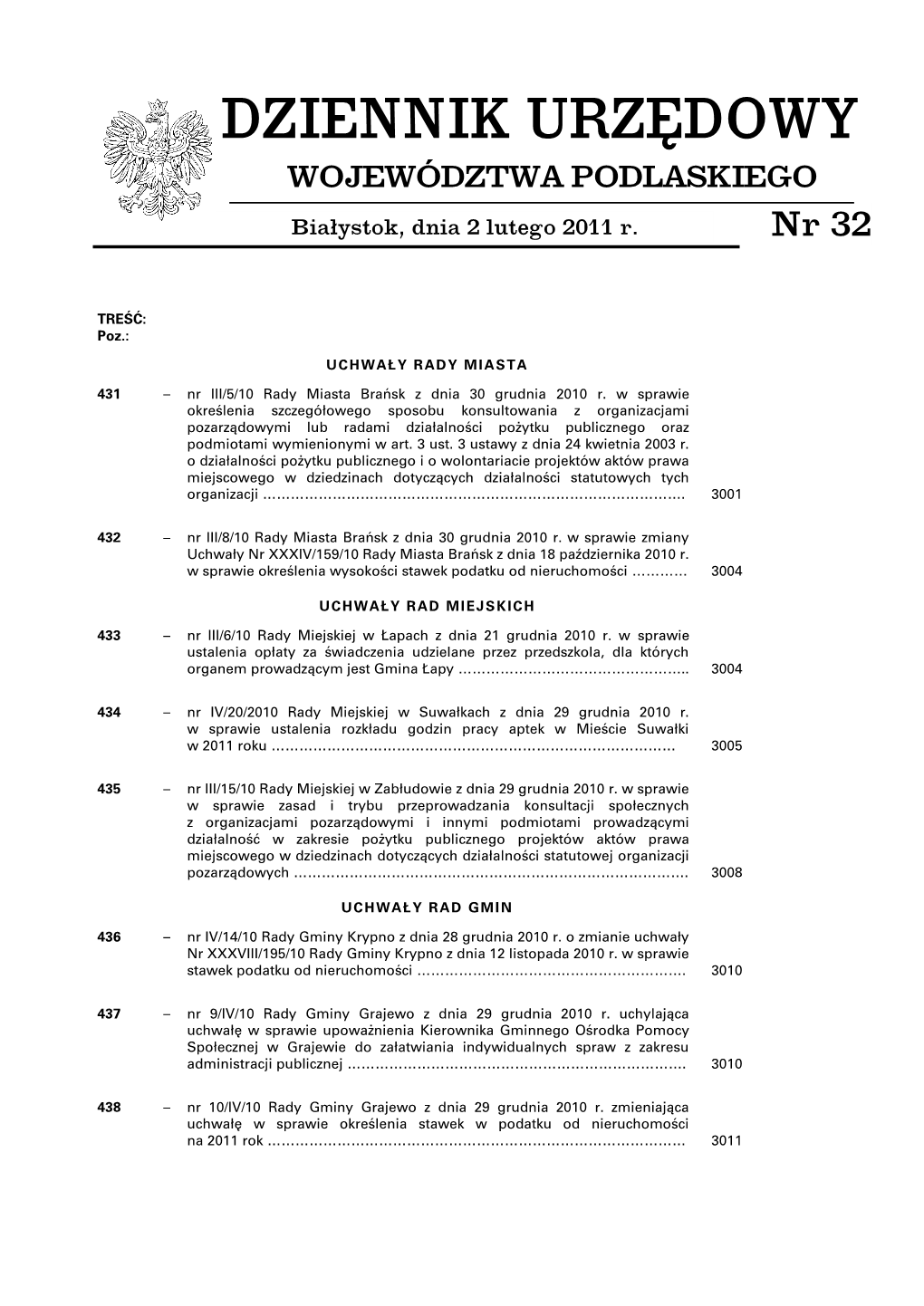 DZIENNIK URZĘDOWY WOJEWÓDZTWA PODLASKIEGO Białystok, Dnia 2 Lutego 2011 R