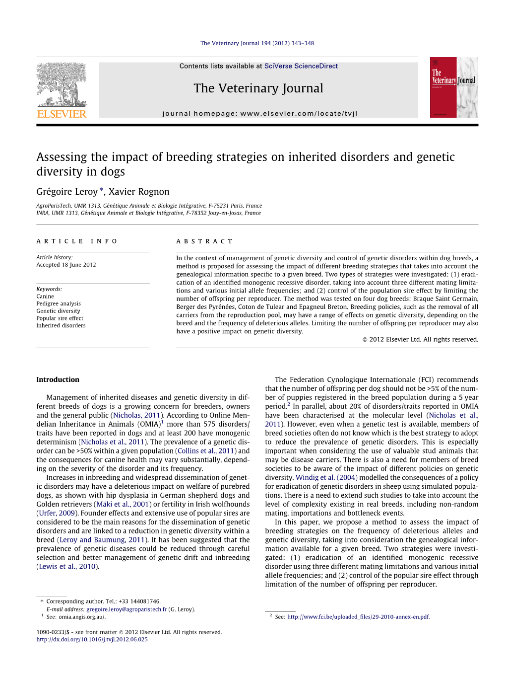 Assessing the Impact of Breeding Strategies on Inherited Disorders and Genetic Diversity in Dogs ⇑ Grégoire Leroy , Xavier Rognon