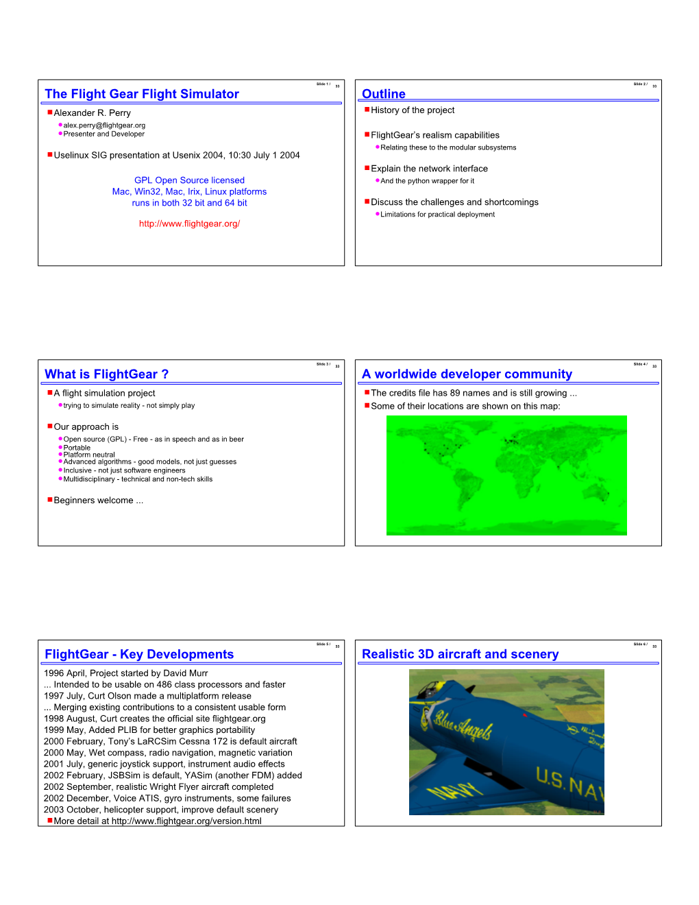 The Flight Gear Flight Simulator Outline What Is Flightgear ? A