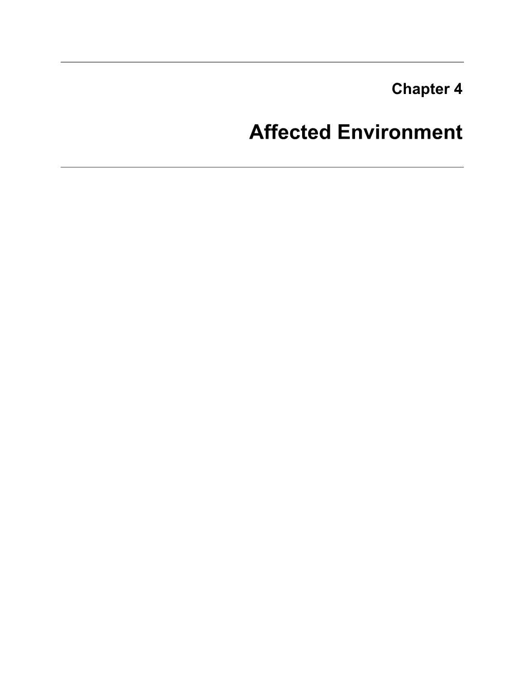 Chapter 4: Affected Environment