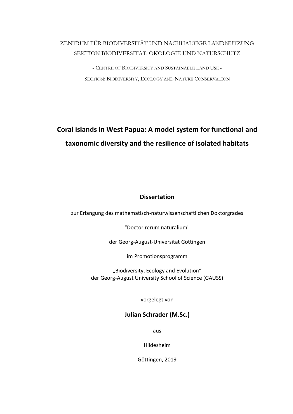 A Model System for Functional and Taxonomic Diversity and the Resilience of Isolated Habitats