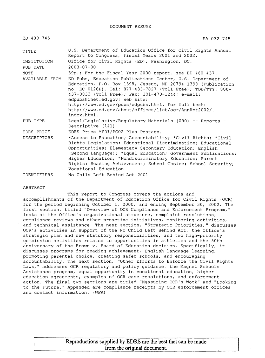 U.S. Department of Education Office for Civil Rights Annual Report to Congress, Fiscal Years 2001 and 2002. INSTITUTION Office for Civil Rights (ED), Washington, DC