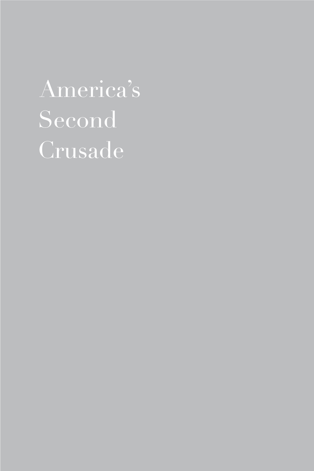 America's Second Crusade