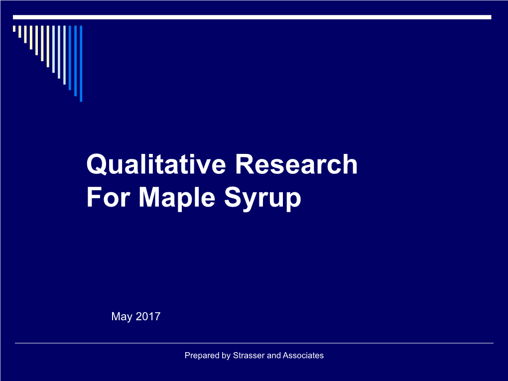 Qualitative Research for Maple Syrup