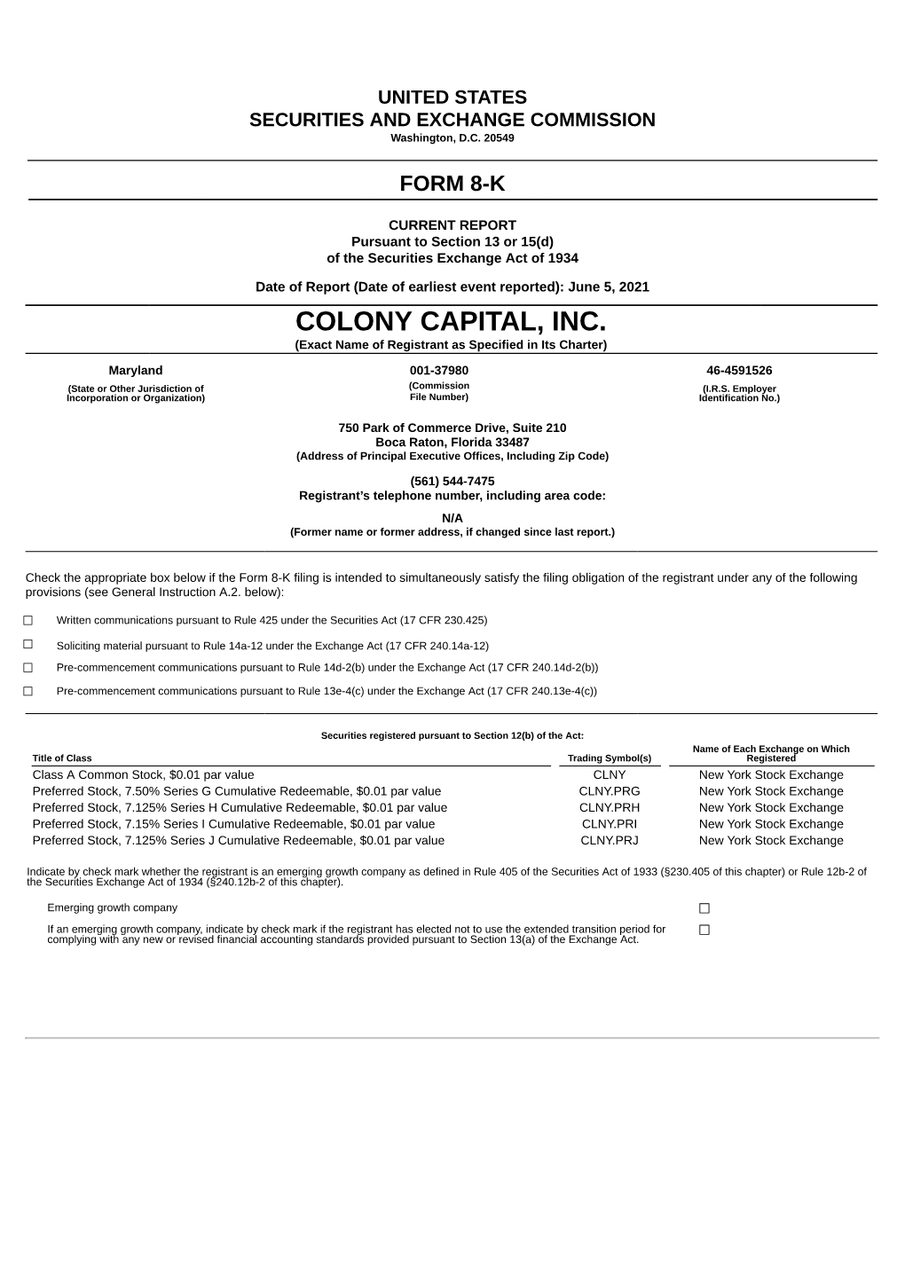 COLONY CAPITAL, INC. (Exact Name of Registrant As Specified in Its Charter)