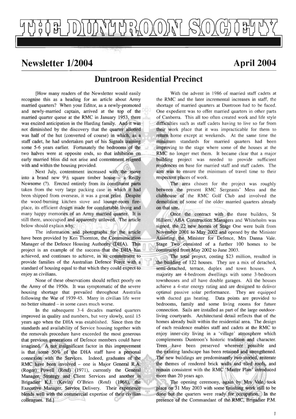 Newsletter 112004 April 2004 Duntroon Residential Precinct