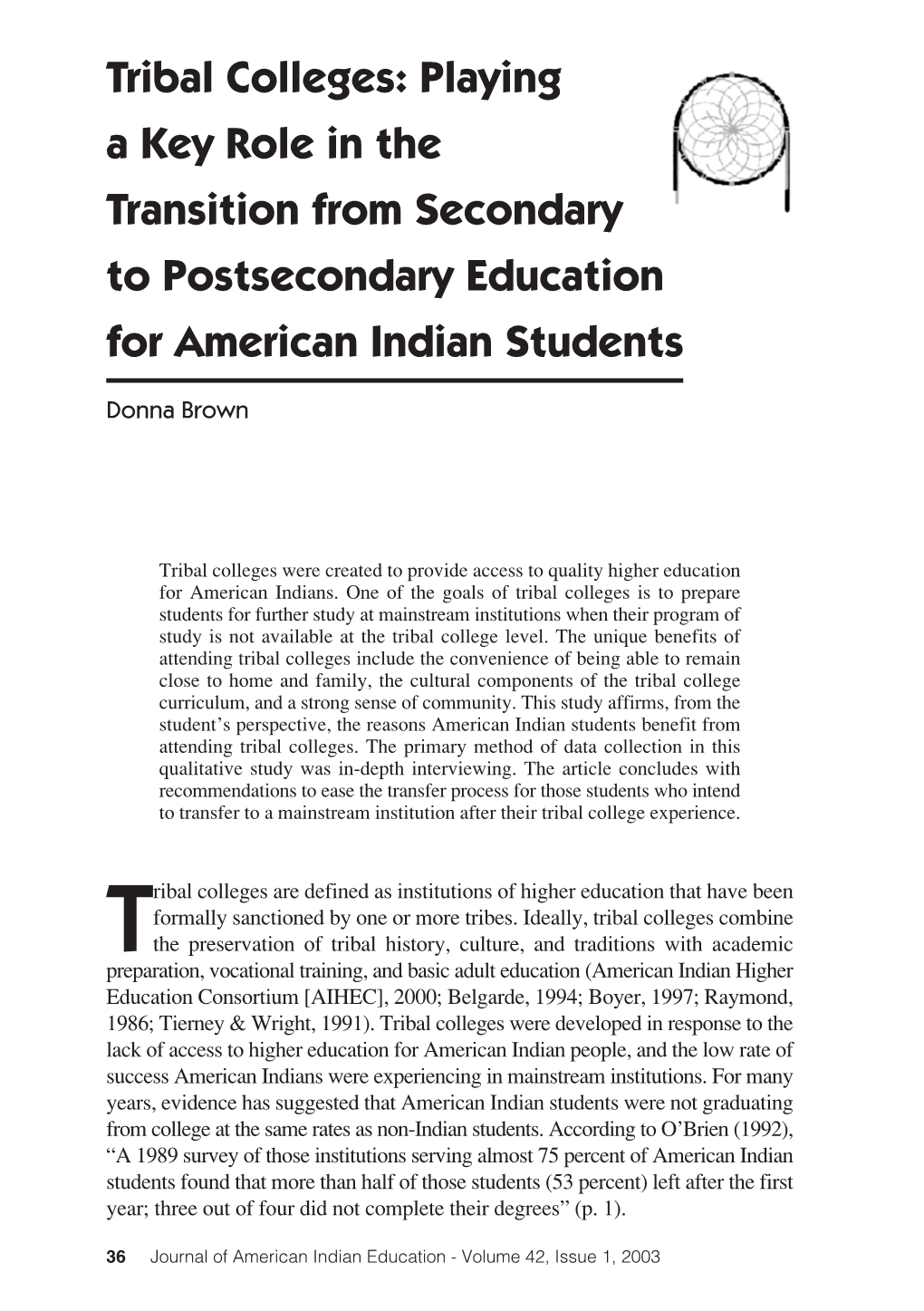 Tribal Colleges: Playing a Key Role in the Transition from Secondary to Postsecondary Education for American Indian Students