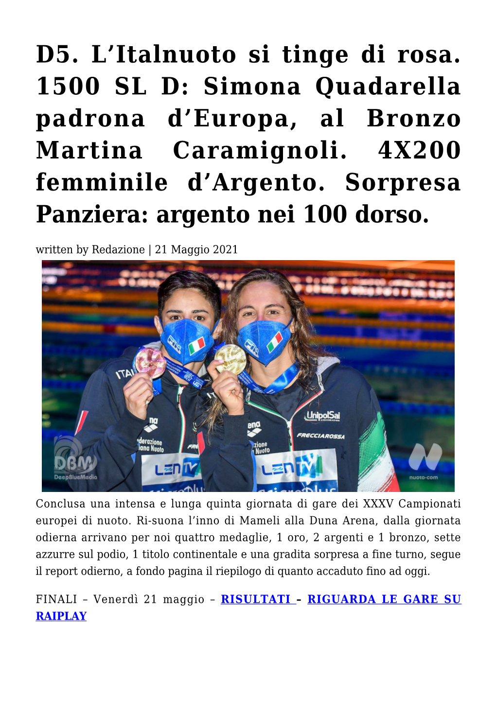 Italnuoto Si Tinge Di Rosa. 1500 SL D: Simona Quadarella Padrona D&